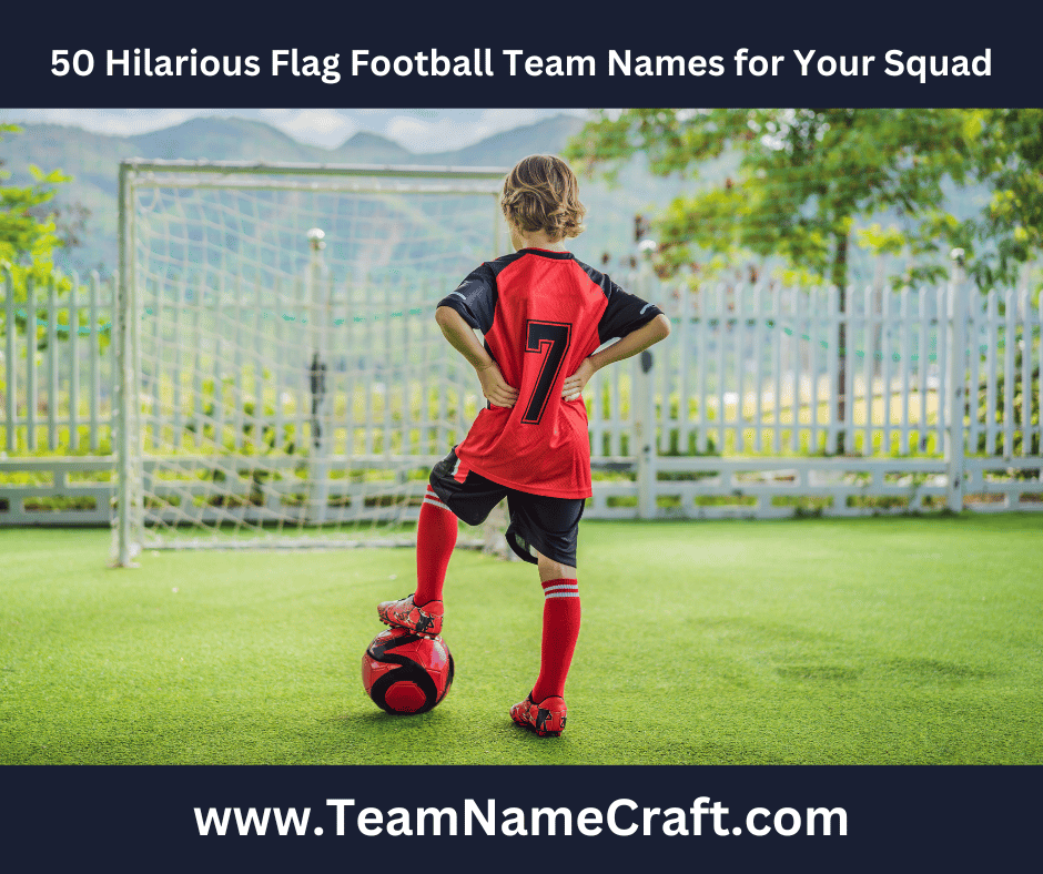 Flag Football Team Names