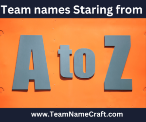 team names starting with a to z