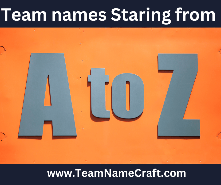 team names starting with a to z