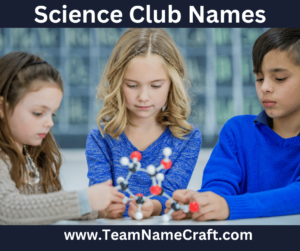 Science Club Names ideas