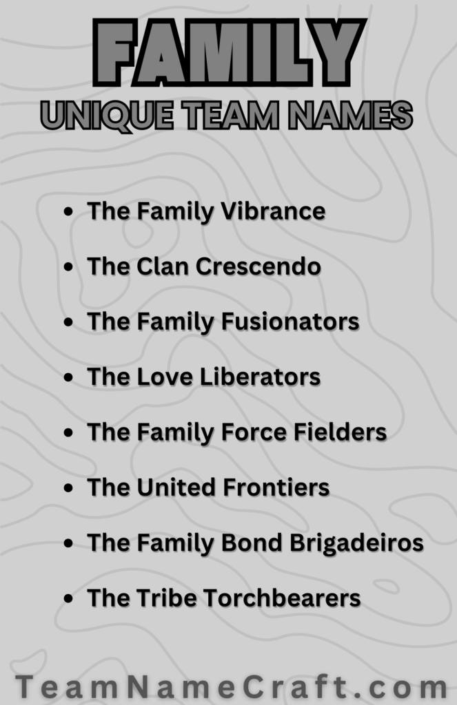 Unique Family Team Names