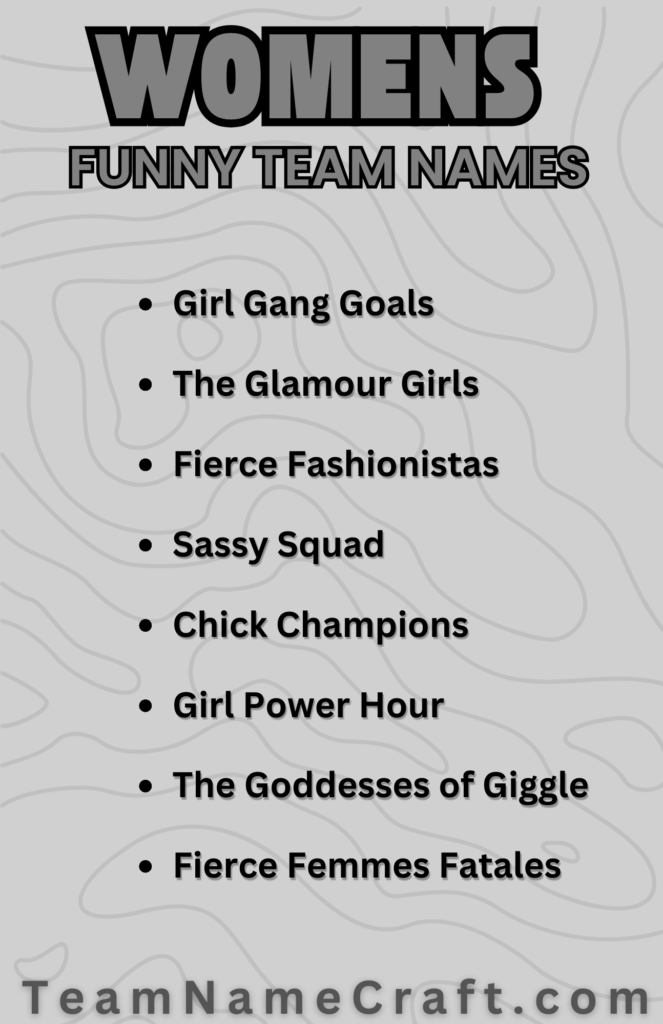 Funny Women Team Names