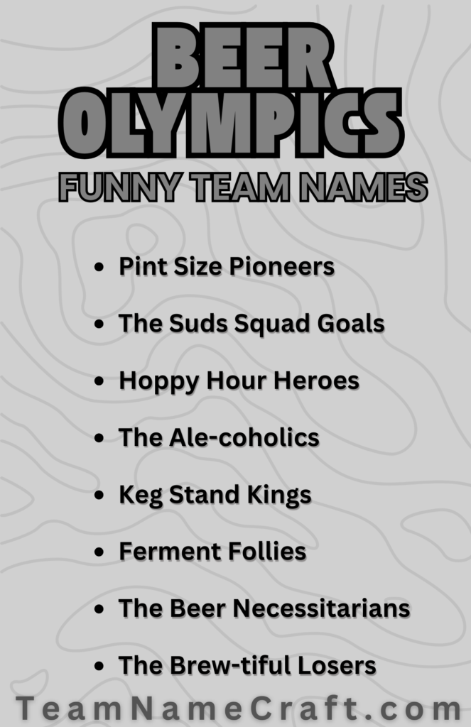 Funny Beer Olympics Team Names