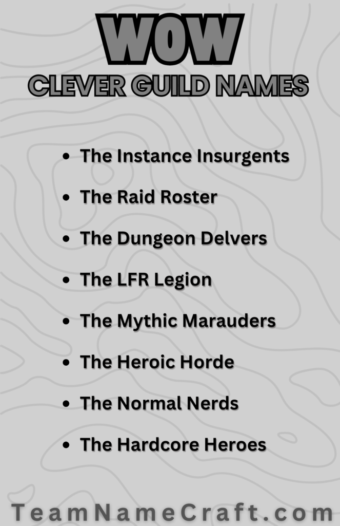 Clever World of Warcraft Guild Names