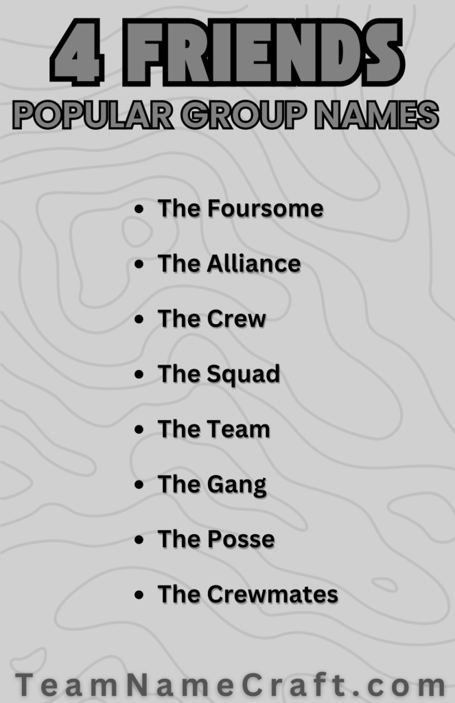 Popular Group Names for 4 friends