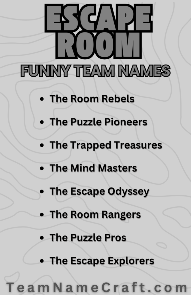 Funny Escape Room Team Names