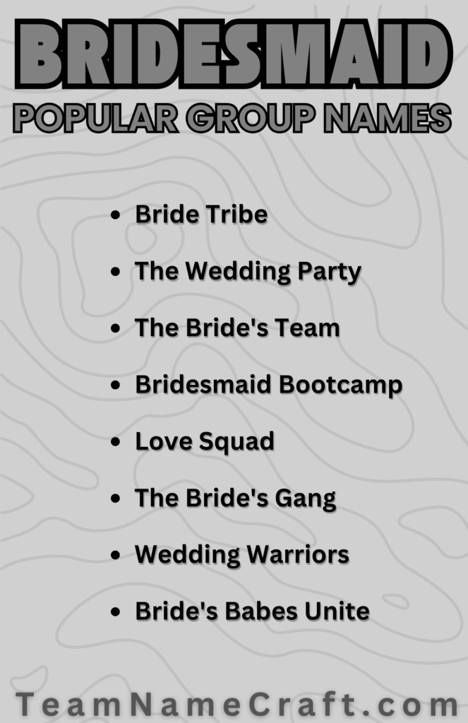 Popular Bridesmaid Group Chat Names