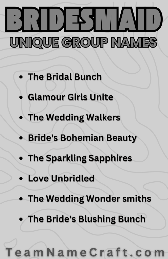 Unique Bridesmaid Group Chat Names