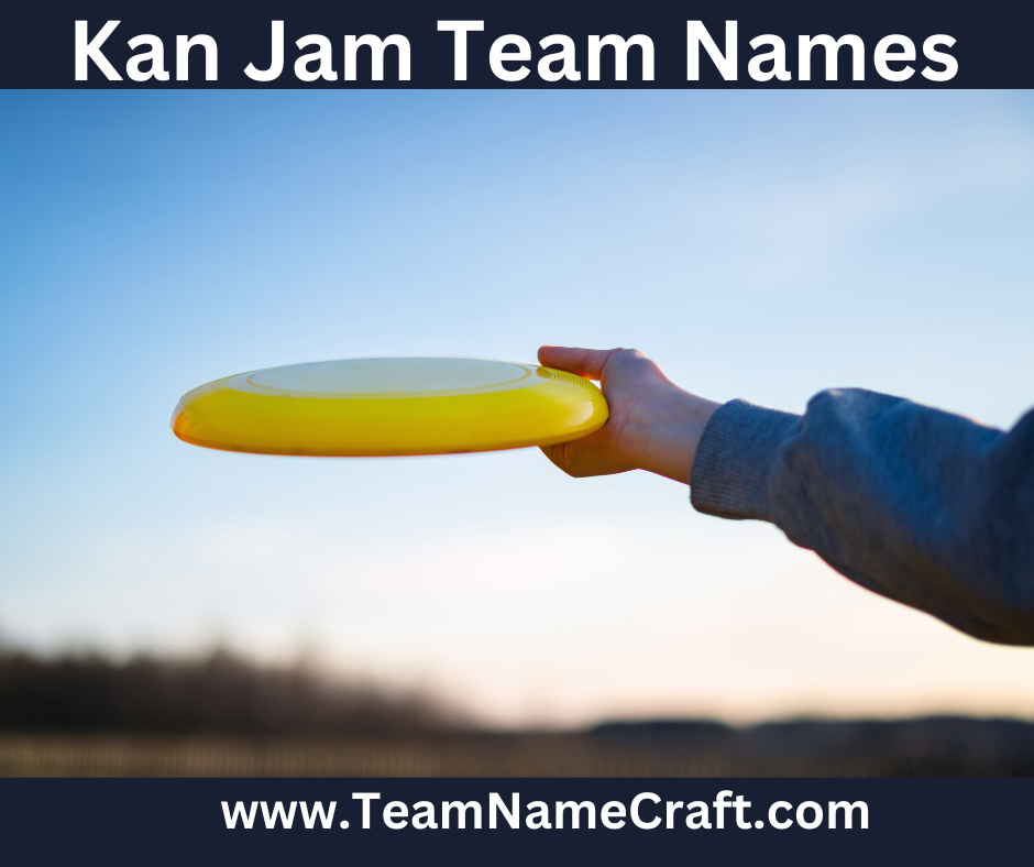 Kan Jam Team Names