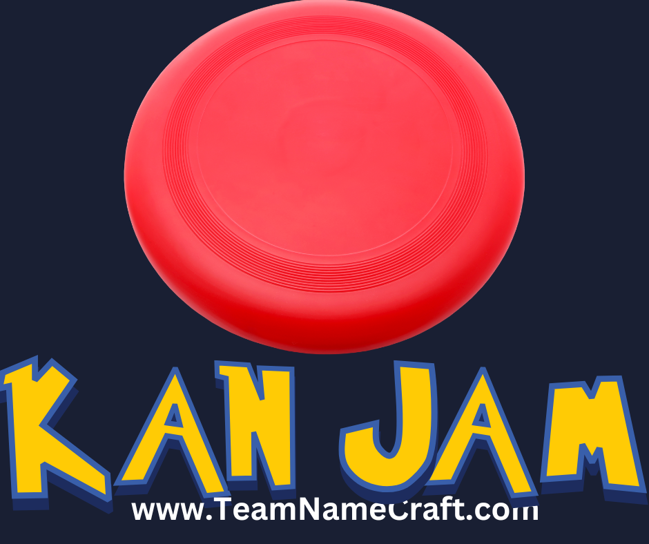 Popular Kan Jam Team Names