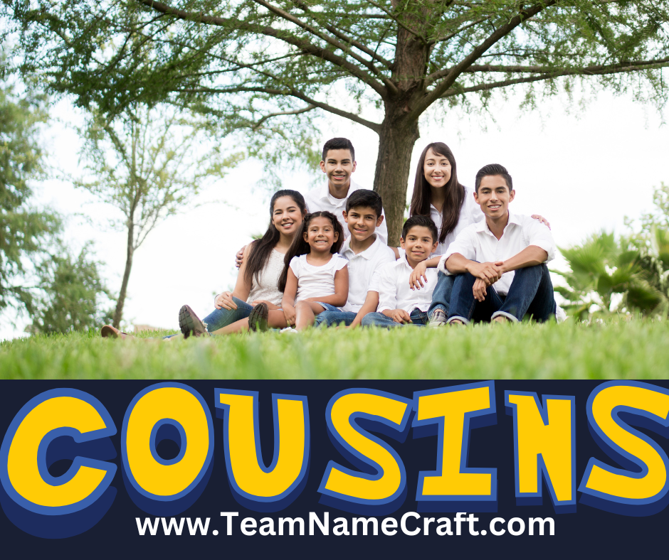 Cousin squad names