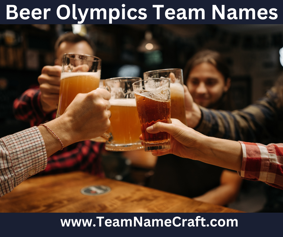 Beer Olympics Team Names