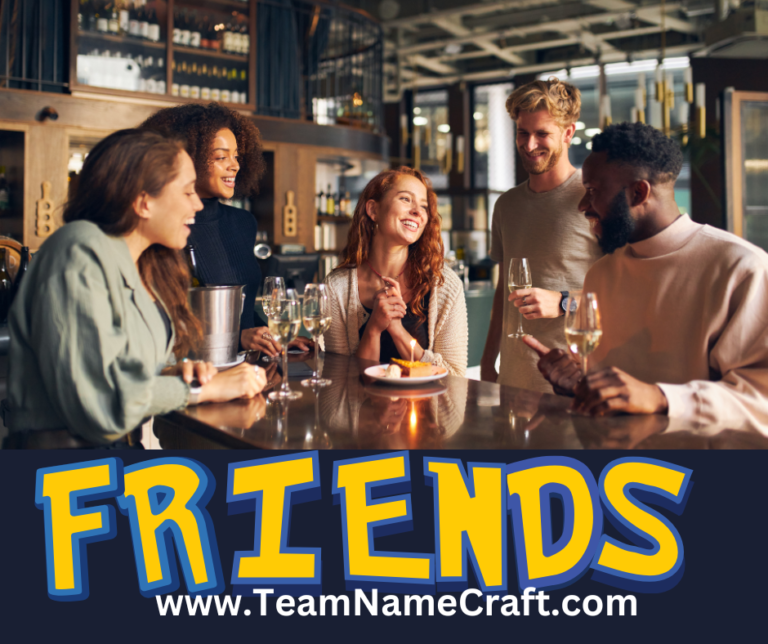 Team names for 5 friends