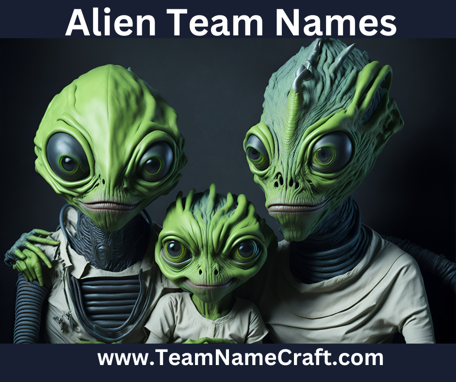 Alien Team Names