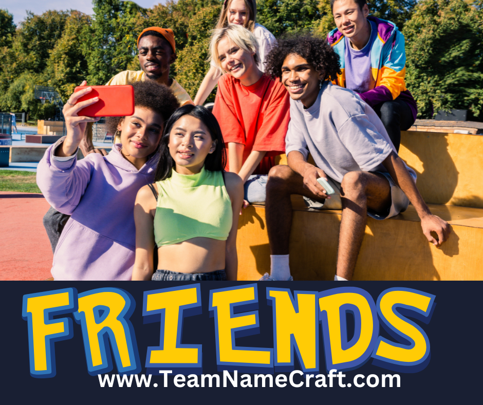 Group names for 5 friends