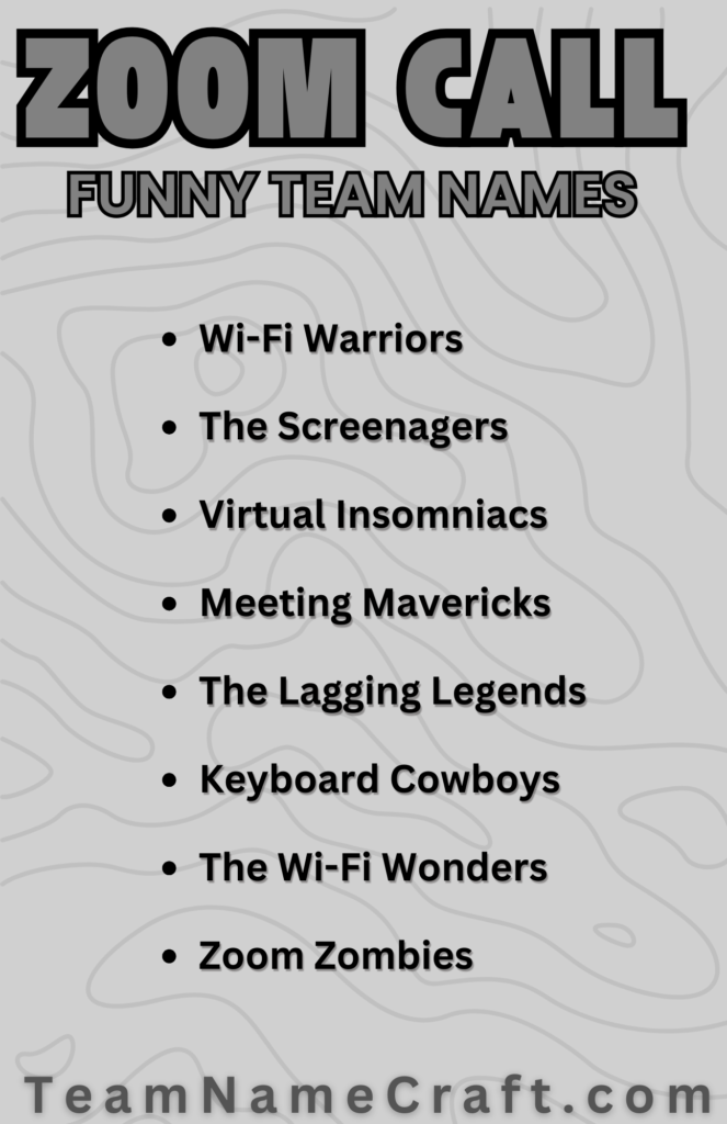 Funny virtual team names for Zoom calls