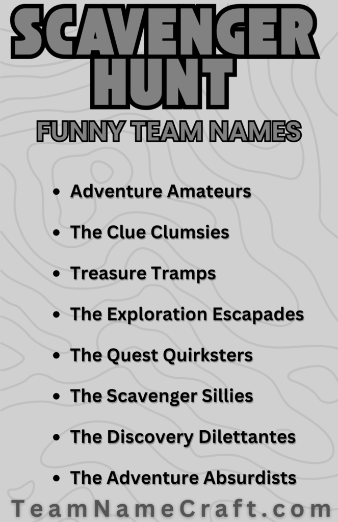 Funny Scavenger Hunt Team Names