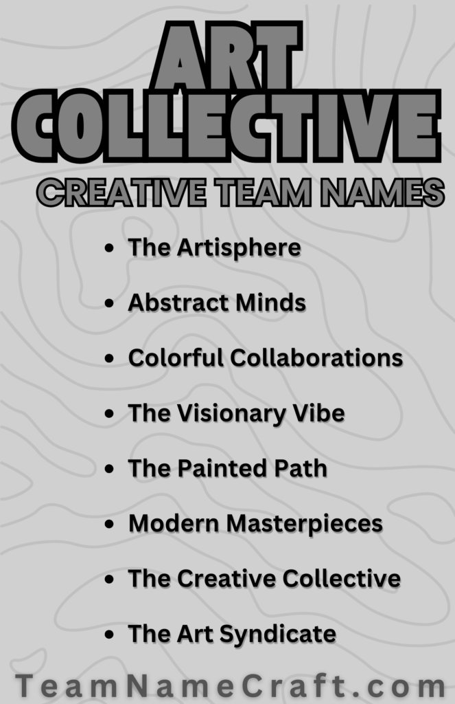 Creative Art Collective Names