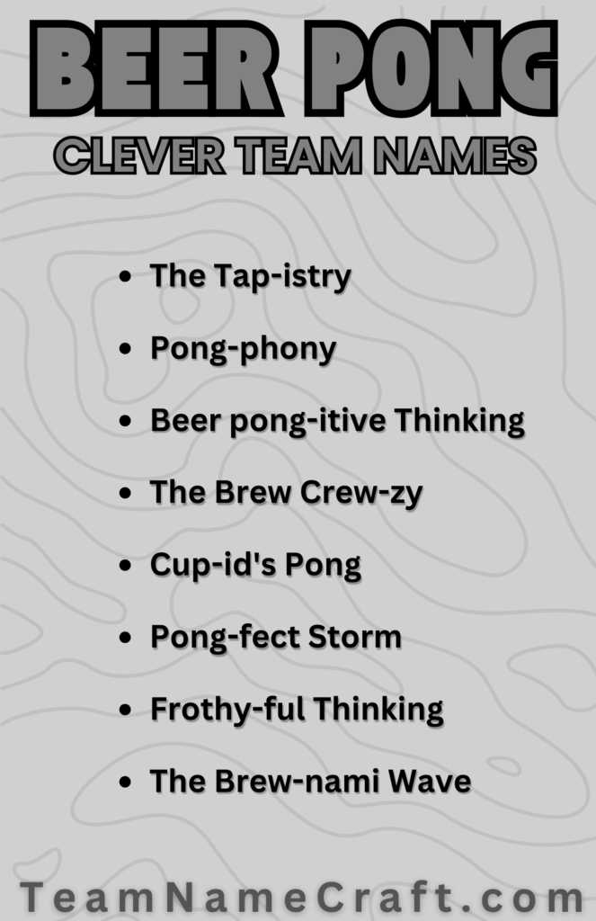 Clever Beer Pong Team Names