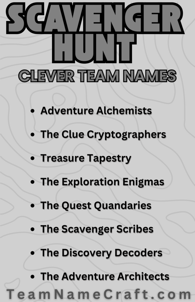 Clever Scavenger Hunt Team Names