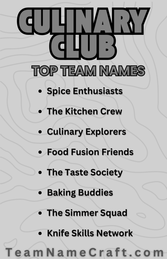 Culinary club team names