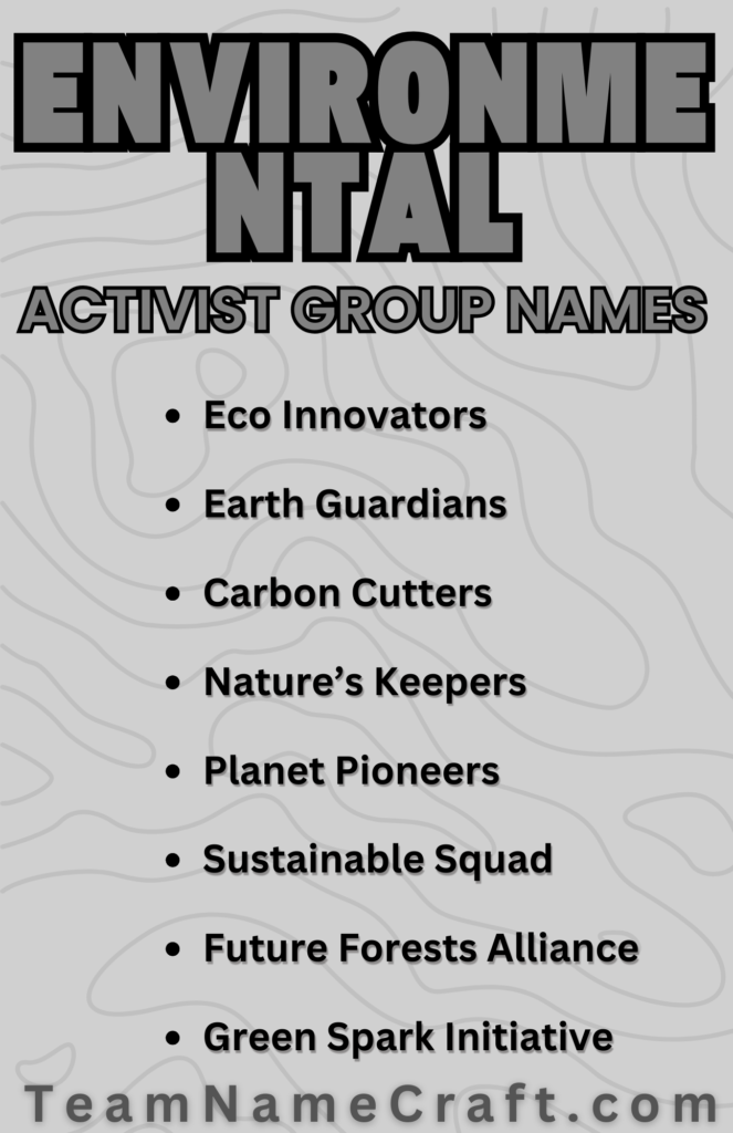 Creative Environmental Activist Group Names