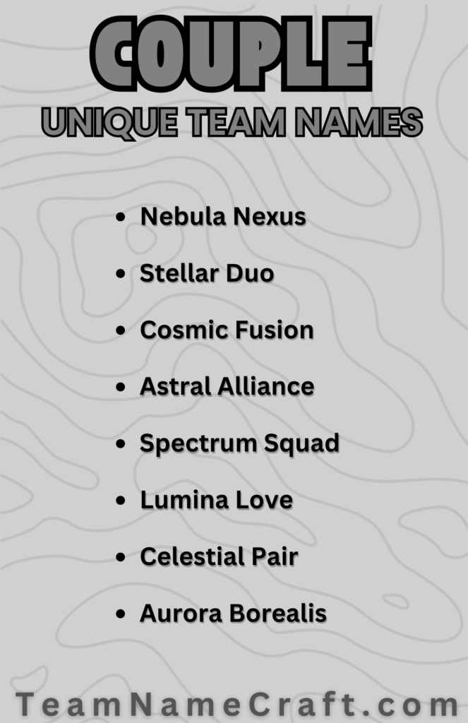 Unique Couple Team Names