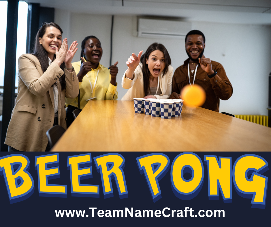 Beer Pong Team Names