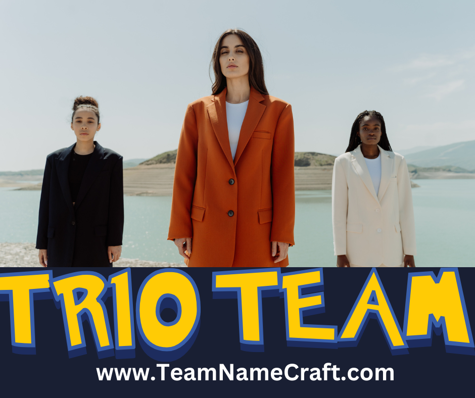 Creative Trio Team Name Ideas