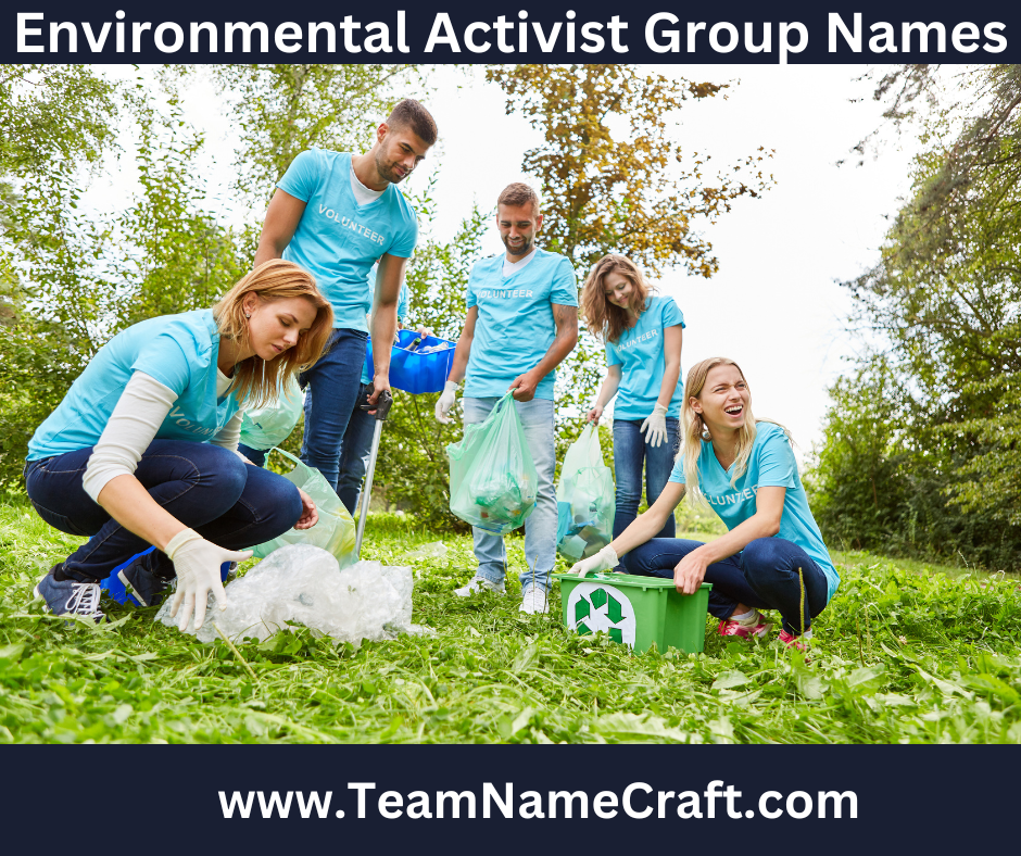 Environmental Activist Group Names