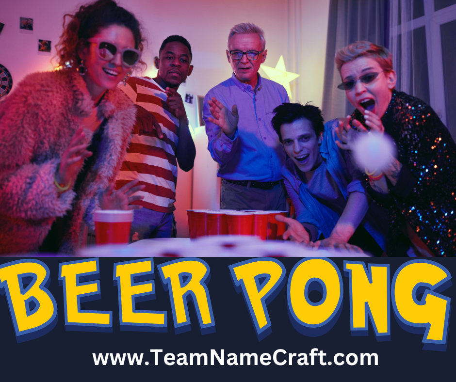 Best beer pong team names