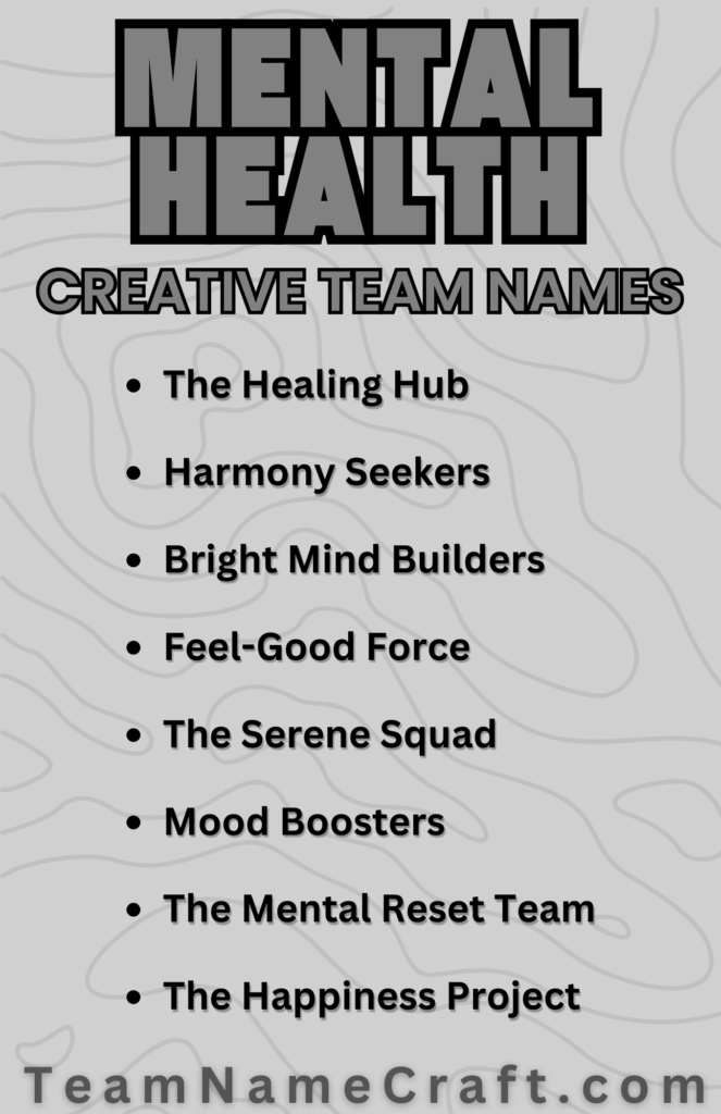 Creative Mental Health Team Names