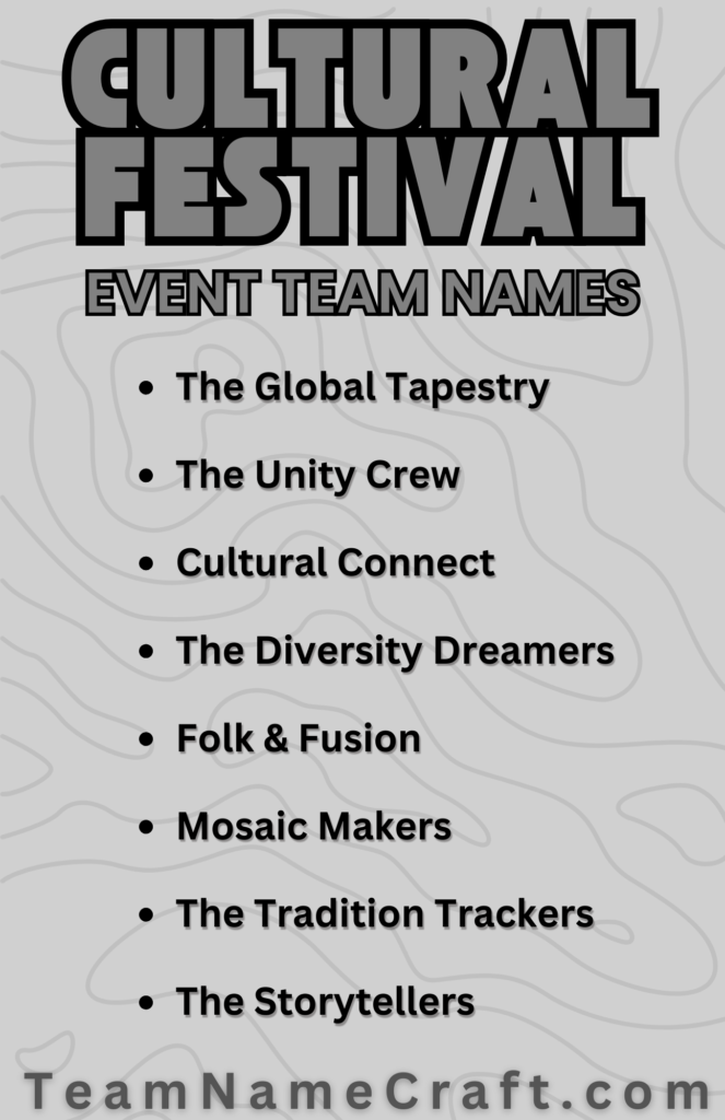 Cultural Festival Team Names