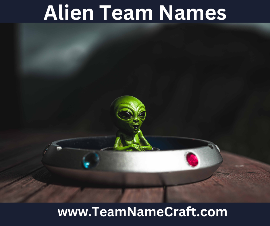 Alien Team Names