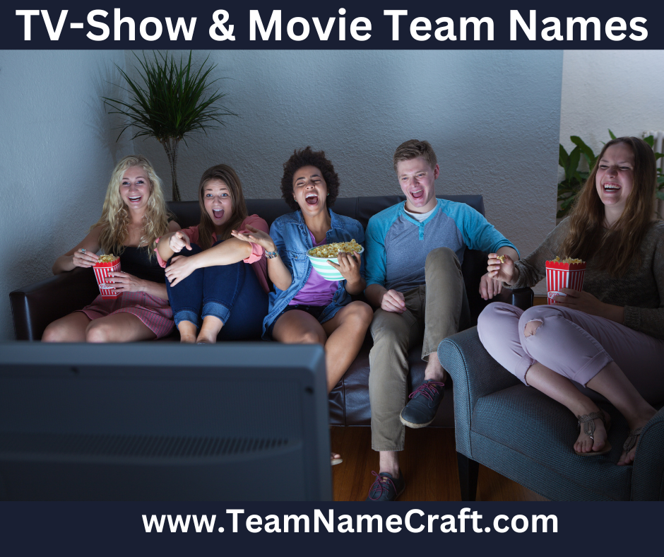 TV Show-Inspired Team Names