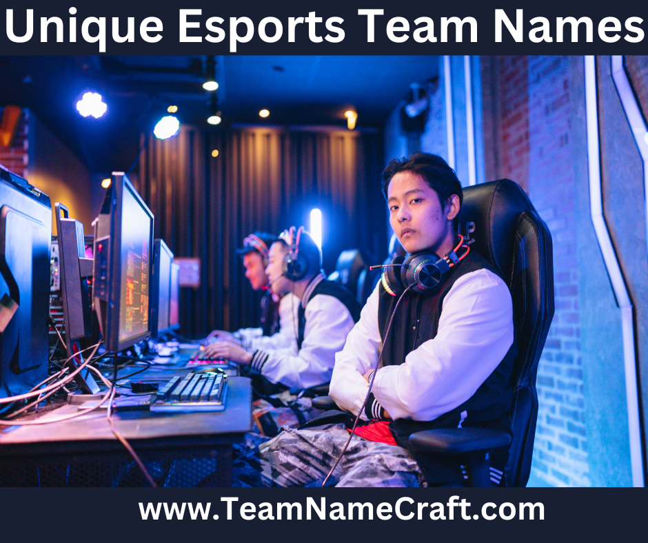 Unique Esports Team Names