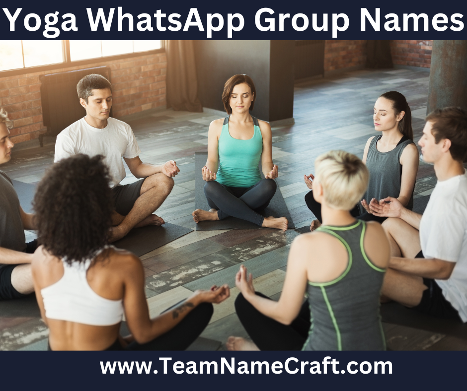 Yoga WhatsApp Group Names