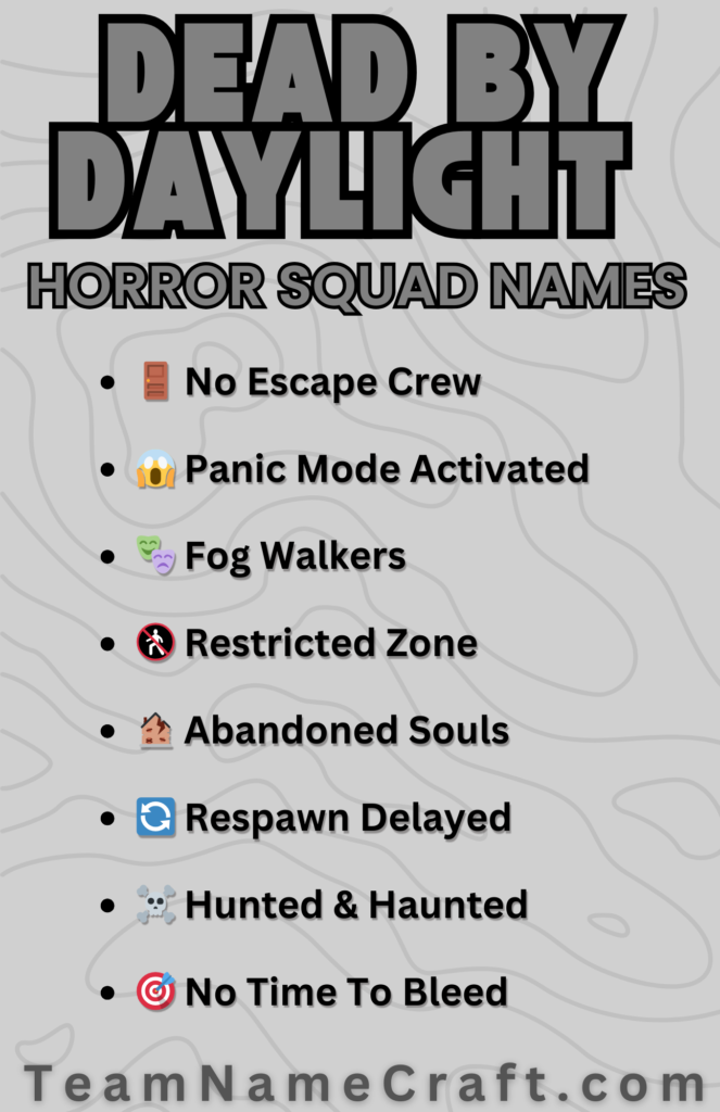 Best Phasmophobia and Dead by Daylight Squad Names