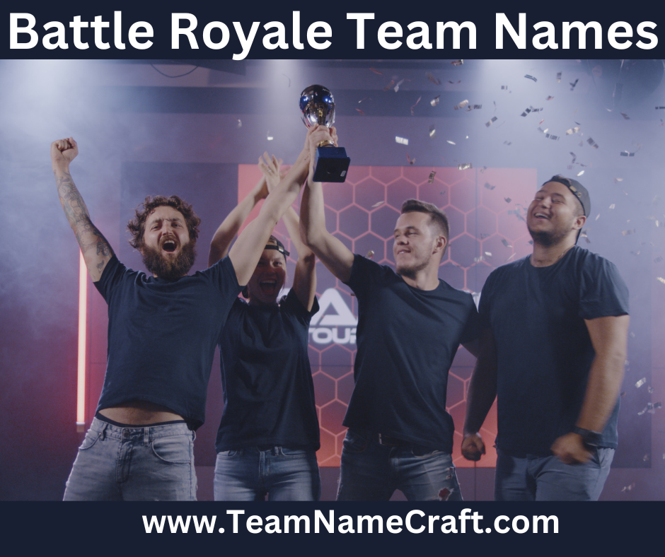 Funny and Savage Battle Royale Team Names