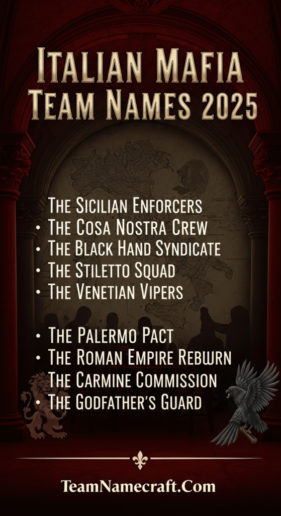 talian Mafia Team Names