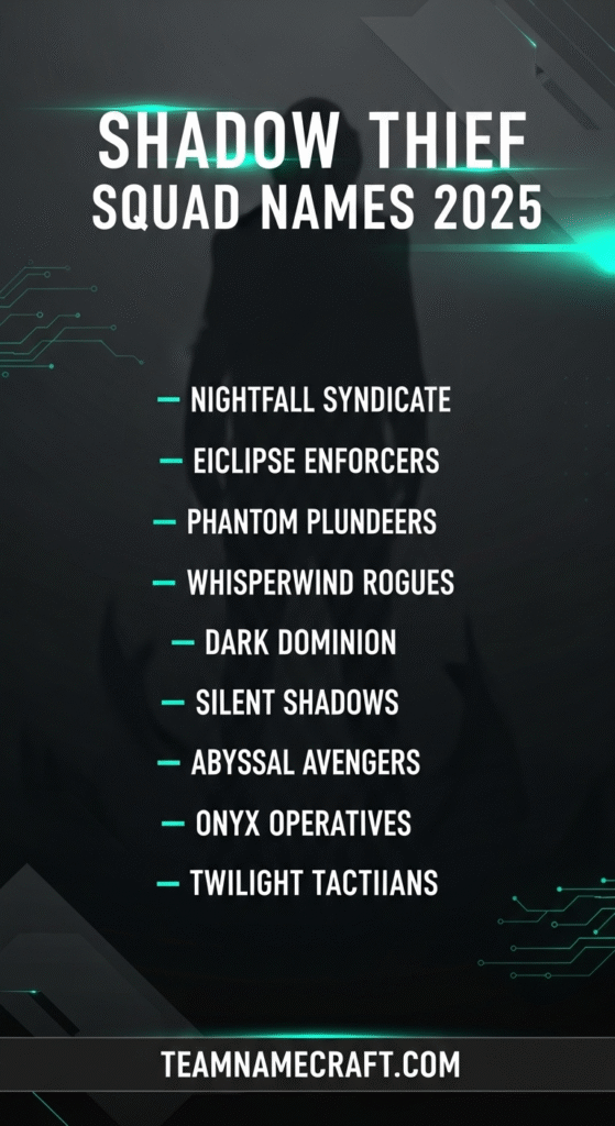 Shadow Thief Squad Names