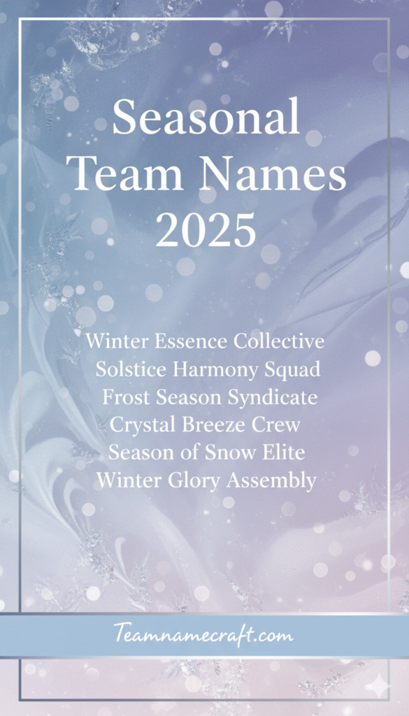 Seasonal Team Names