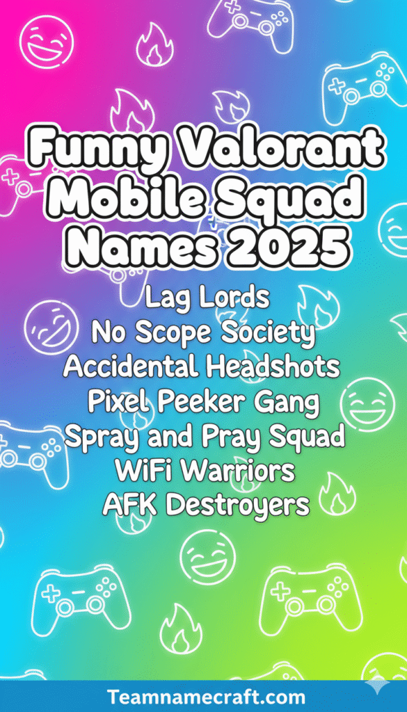 Funny Valorant Mobile Squad Name Ideas