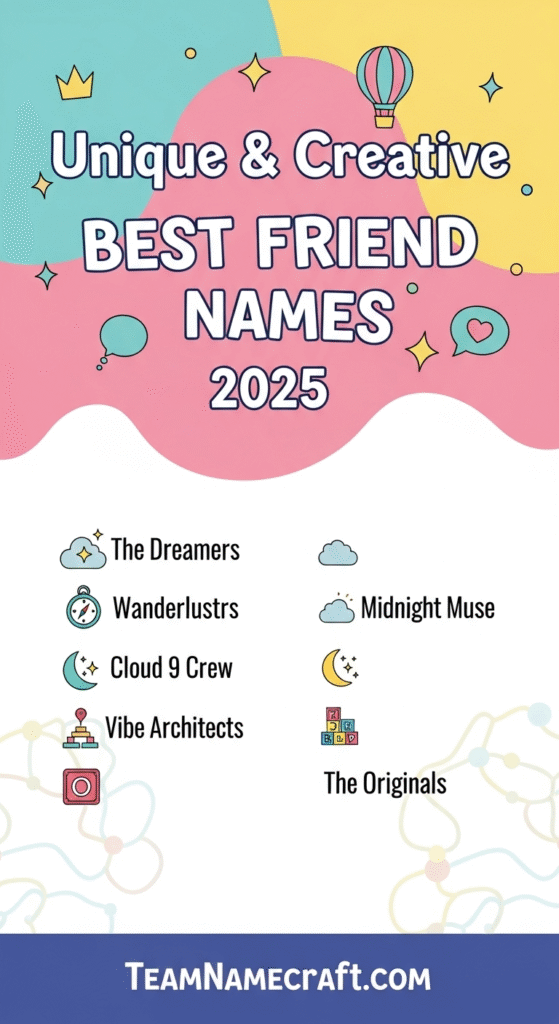 Unique & Creative Best Friend Names