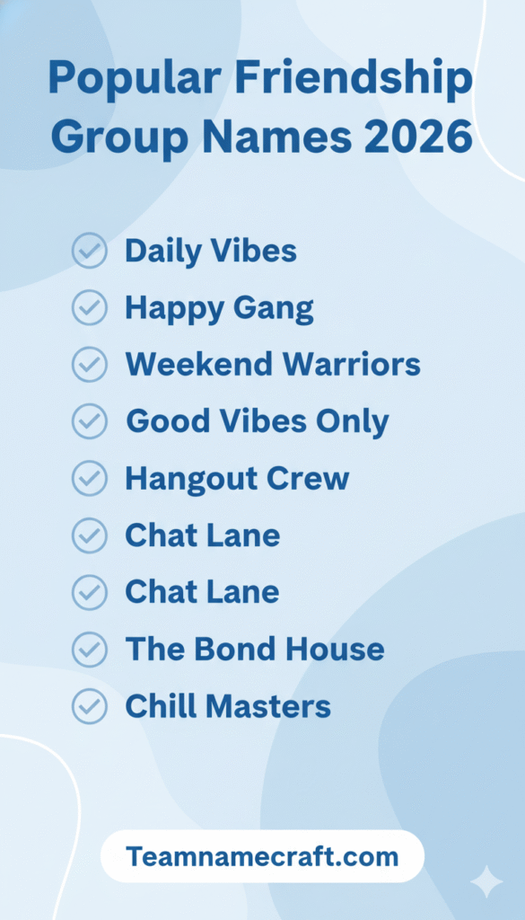 Popular Friendship Group Names